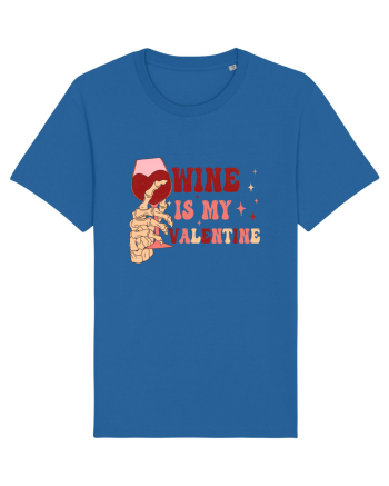 Wine Is My Valentine Royal Blue