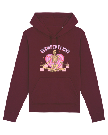 Be Kind To Ya Mind Burgundy