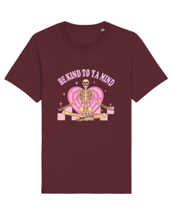 Be Kind To Ya Mind Burgundy