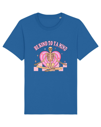 Be Kind To Ya Mind Royal Blue