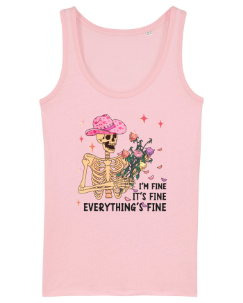 I'm Fine It's Fine Everything's Fine Cotton Pink