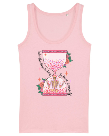 Take The Time Today To Love Yourself Cotton Pink
