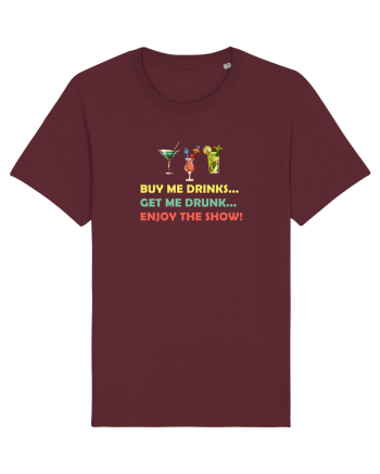 Enjoy the show Burgundy
