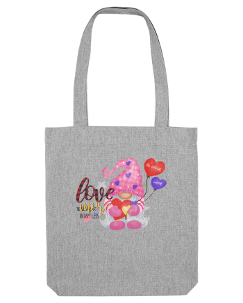 Love More Worry Less Gnome Heather Grey