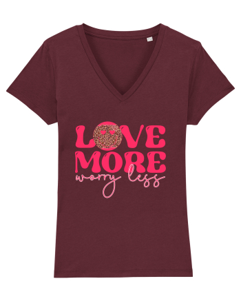 Love More Worry Less Burgundy