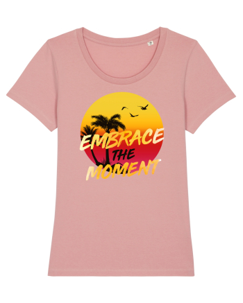 Embrace the moment Canyon Pink