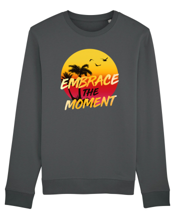 Embrace the moment Anthracite