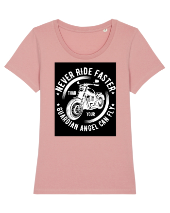 Never ride faster than your  Guardian Angel can fly Canyon Pink