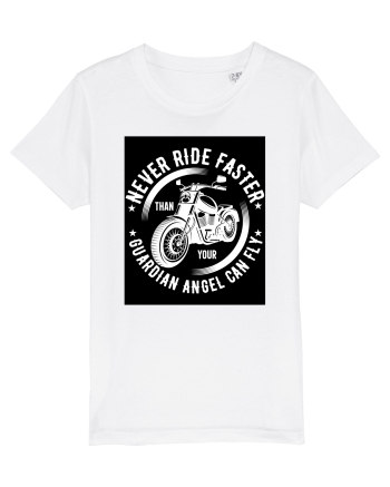 Never ride faster than your  Guardian Angel can fly White