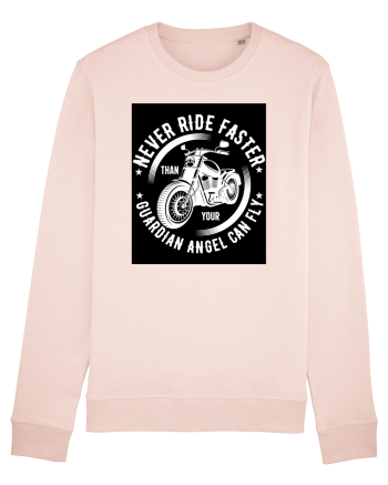 Never ride faster than your  Guardian Angel can fly Candy Pink