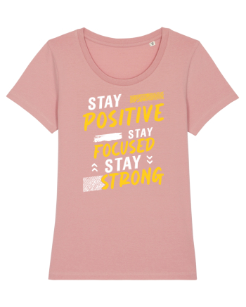 Positive Focused Strong Canyon Pink