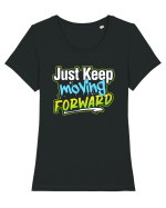 Just keep moving forward Tricou mânecă scurtă guler larg fitted Damă Expresser
