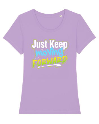Just keep moving forward Lavender Dawn