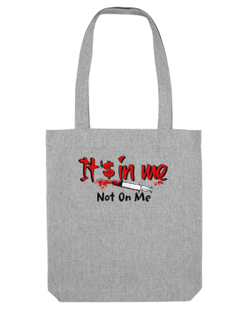 It's in me Heather Grey