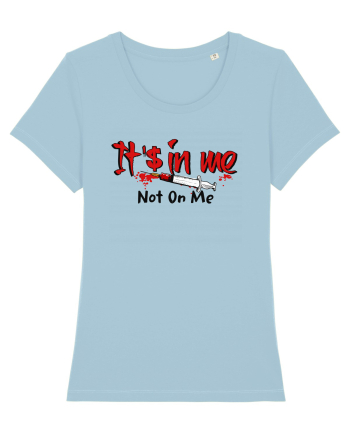 It's in me Sky Blue