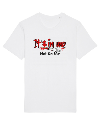 It's in me White