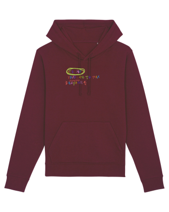 Its not your job to fix anyone Burgundy