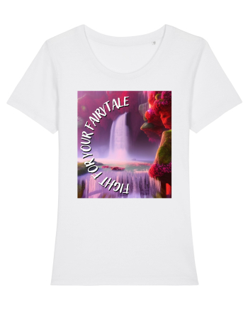 FIGHT FOR YOUR FAIRYTALE White