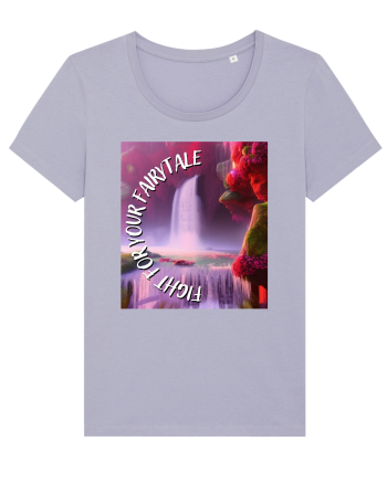 FIGHT FOR YOUR FAIRYTALE Lavender