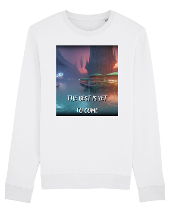 THE BEST IS YET TO COME White