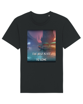 THE BEST IS YET TO COME Black