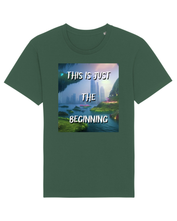 THIS IS JUST THE BEGINNING Bottle Green