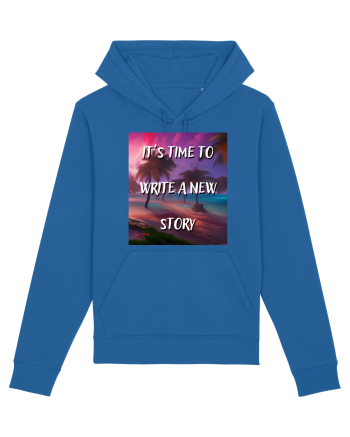 IT S TIME TO WRITE A NEW STORY Royal Blue