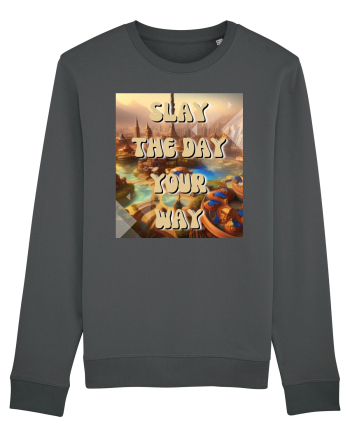 SLAY THE DAY YOUR WAY Anthracite