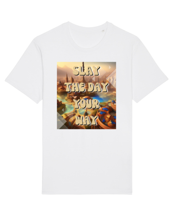 SLAY THE DAY YOUR WAY White