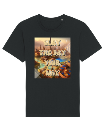 SLAY THE DAY YOUR WAY Black