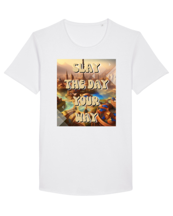 SLAY THE DAY YOUR WAY White
