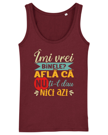 Îmi vrei binele? Burgundy