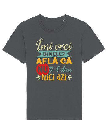Îmi vrei binele? Anthracite