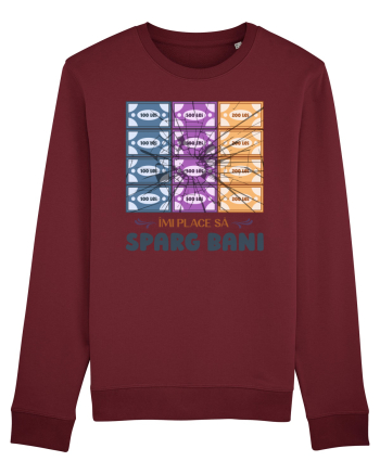 Îmi place să sparg bani Burgundy