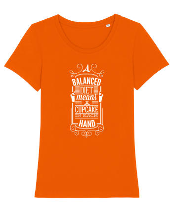 A Balanced Diet Means A Cupcake In Each Hand Bright Orange