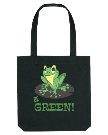Be Green! Black