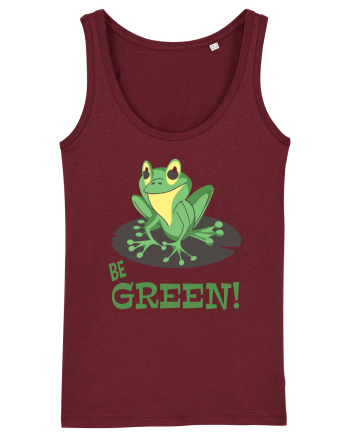 Be Green! Burgundy