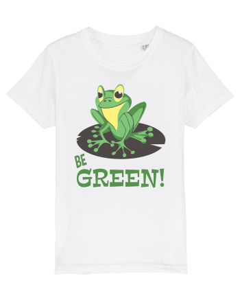Be Green! White