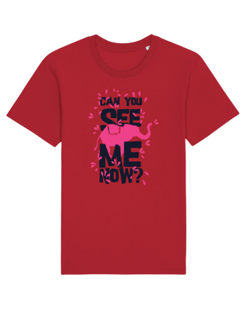Can You See Me Now Red