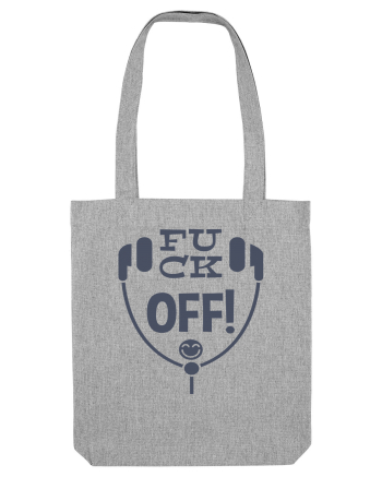 Fuck Off! Heather Grey