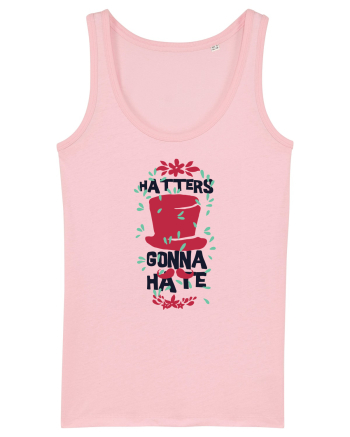 Hatters Gonna Hate Cotton Pink