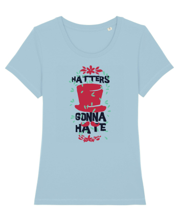 Hatters Gonna Hate Sky Blue