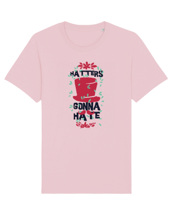 Hatters Gonna Hate Cotton Pink