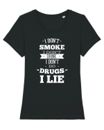 I Don't Smoke I Don't Drink I Don't Do Drugs I Lie Tricou mânecă scurtă guler larg fitted Damă Expresser