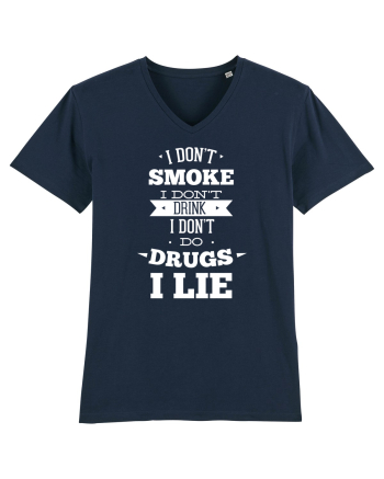 I Don't Smoke I Don't Drink I Don't Do Drugs I Lie French Navy
