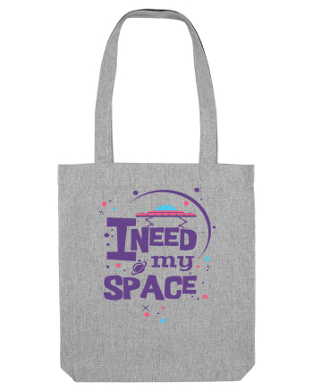 I Need My Space Heather Grey