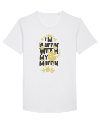 I'm Bluffin' With My Muffin White
