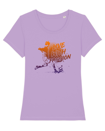 Live with passion Lavender Dawn