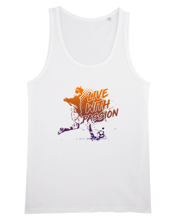 Live with passion White