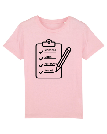 MANANCA, DORMI, PLIMBA-TE, REPETA Cotton Pink